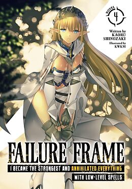 Poche format B Failure Frame: I Became the Strongest and Annihilated Everything de Kaoru Shinozaki