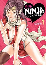 Kartonierter Einband (Kt) Ero Ninja Scrolls Vol. 1 von Haruki