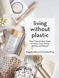 E-Book (epub) Living Without Plastic von Brigette Allen, Christine Wong