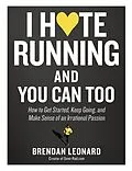 E-Book (epub) I Hate Running and You Can Too von Brendan Leonard