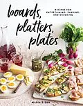 E-Book (epub) Boards, Platters, Plates von Maria Zizka
