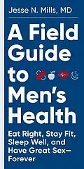 E-Book (epub) A Field Guide to Men's Health von Jesse Mills