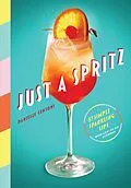 E-Book (epub) Just a Spritz von Danielle Centoni