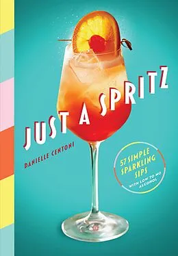 E-Book (epub) Just a Spritz von Danielle Centoni