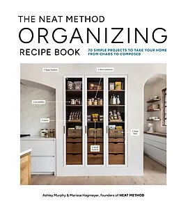 E-Book (epub) The NEAT Method Organizing Recipe Book von Ashley Murphy, Marissa Hagmeyer