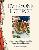 Fester Einband Everyone Hot Pot von Natasha Pickowicz