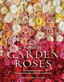 E-Book (epub) Grace Rose Farm: Garden Roses von Gracielinda Poulson