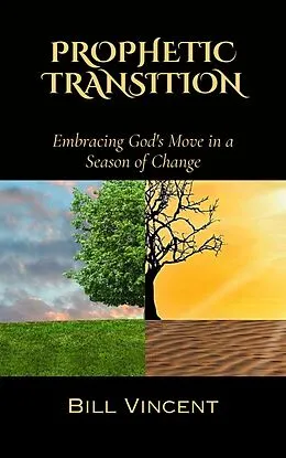 E-Book (epub) Prophetic Transition von Bill Vincent