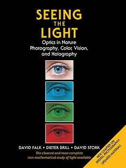 E-Book (epub) Seeing the Light von David Falk, Dieter Drill, David Stork