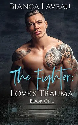 E-Book (epub) The Fighter von Bianca Laveau