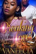 E-Book (epub) Breaking the Rules of Love 2 von Vaneecia