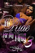 E-Book (epub) I'll Ride For My Thug 3 von Ari
