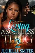 E-Book (epub) Loving a Soulless Thug 2 von Jushelle Smiter