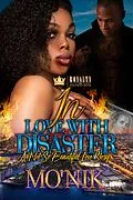 E-Book (epub) In Love With Disaster von Mo'Nik