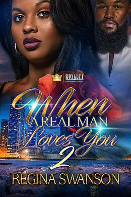 E-Book (epub) When A Real Man Loves You 2 von Regina Swanson