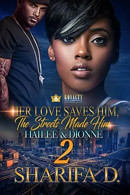 E-Book (epub) Her Love Saves Him, The Streets Made Him 2 von D. Sharifa