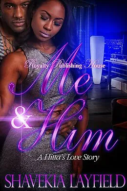 E-Book (epub) Me & Him von Shavekia Layfield