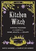 Livre Relié Kitchen Witch de Katie Haegele, Nadine Schneider