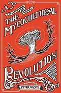 E-Book (epub) Mycocultural Revolution, The von Peter Mccoy