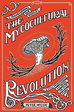 E-Book (epub) Mycocultural Revolution, The von Peter Mccoy