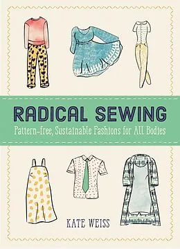 E-Book (epub) Radical Sewing von Kate Weiss