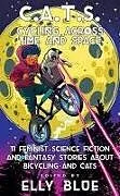 Kartonierter Einband C.a.t.s: Cycling Across Time And Space von
