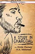 E-Book (epub) Study in Charcoal, A von Nicholai Avigdor Melamed