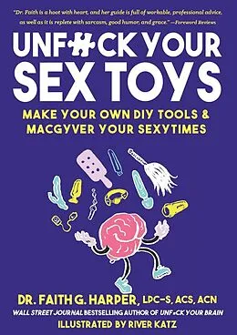 E-Book (epub) Unfuck Your Sex Toys von Faith G. Harper