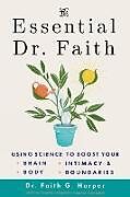 Couverture cartonnée The Essential Dr. Faith de Faith G Harper