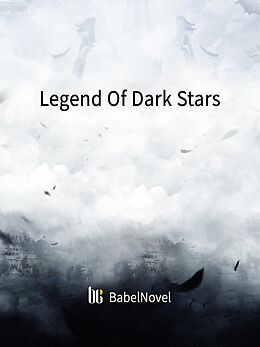 E-Book (epub) Legend Of Dark Stars von Zhenyinfang