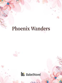 E-Book (epub) Phoenix Wanders von Zhenyinfang