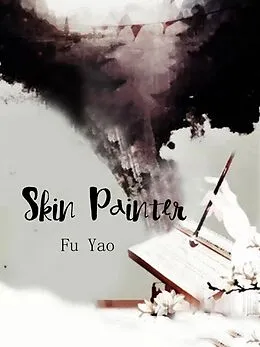 E-Book (epub) Skin Painter von Fu Yao
