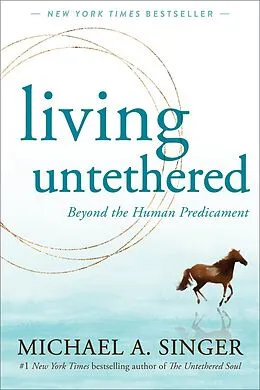 E-Book (epub) Living Untethered von Michael A. Singer
