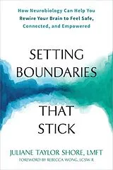 Kartonierter Einband Setting Boundaries that Stick von Juliane T Shore, Rebecca Wong