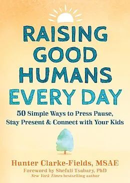 PDF Raising Good Humans Every Day von Hunter Clarke-Fields