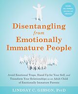 eBook (pdf) Disentangling from Emotionally Immature People de Lindsay C. Gibson