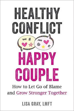 E-Book (epub) Healthy Conflict, Happy Couple von Lisa Gray