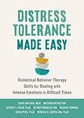 E-Book (epub) Distress Tolerance Made Easy von Sheri van Dijk, Matthew Mckay, Jeffrey C. Wood