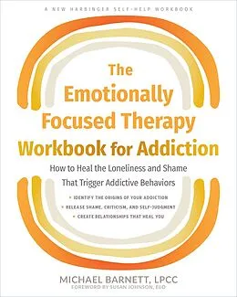 E-Book (pdf) Emotionally Focused Therapy Workbook for Addiction von Michael Barnett