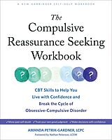 E-Book (pdf) Compulsive Reassurance Seeking Workbook von Amanda Petrik-Gardner