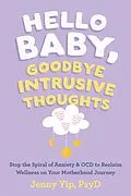 E-Book (pdf) Hello Baby, Goodbye Intrusive Thoughts von Jenny Yip