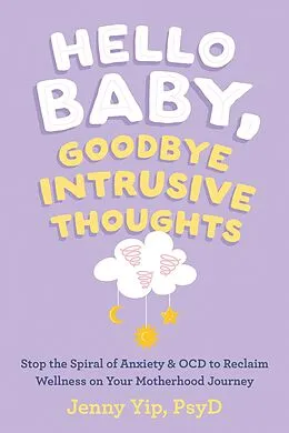 E-Book (pdf) Hello Baby, Goodbye Intrusive Thoughts von Jenny Yip