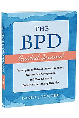 Kartonierter Einband The BPD Guided Journal von Daniel Fox