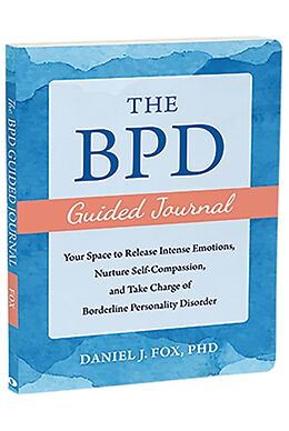 Kartonierter Einband The BPD Guided Journal von Daniel Fox