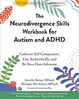 Couverture cartonnée The Neurodivergence Skills Workbook for Autism and ADHD de Jennifer Kemp, Monique Mitchelson