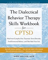 Couverture cartonnée The Dialectical Behavior Therapy Skills Workbook for C-PTSD de Sheri van Dijk