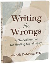 Couverture cartonnée Writing the Wrongs de Michele DeMarco