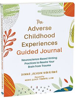 Couverture cartonnée The Adverse Childhood Experiences Guided Journal de Donna J. Nakazawa