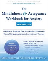 Couverture cartonnée The Mindfulness and Acceptance Workbook for Anxiety de Georg H. Eifert, John P. Forsyth