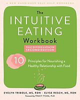 Couverture cartonnée Intuitive Eating Workbook de Elyse Resch, Evelyn Tribole, Tracy Tylka